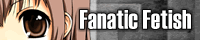 Fanatic Fetish